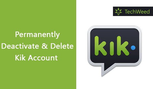 deactivate & delete kik account